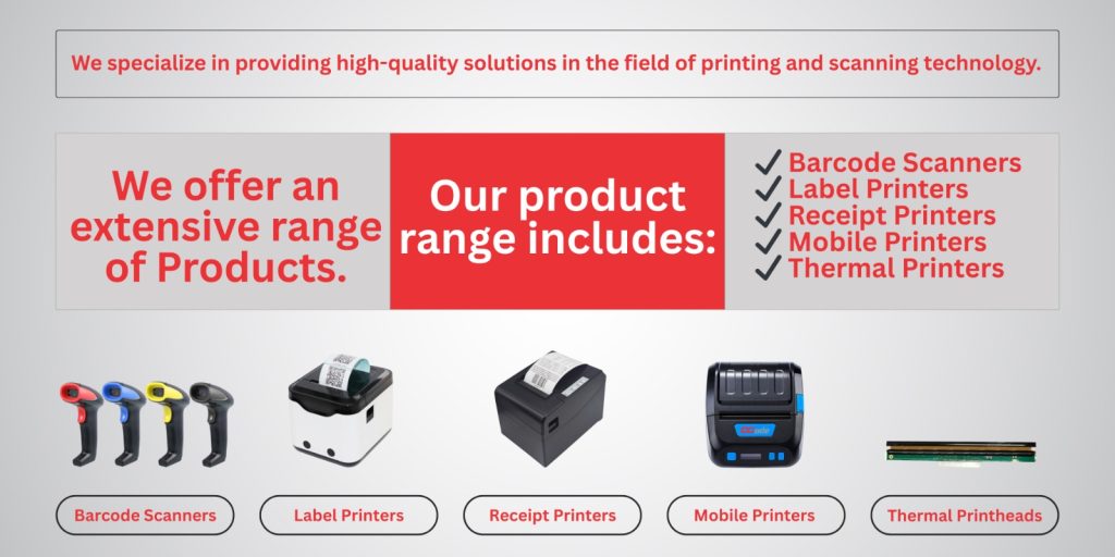 Label printers,Receipt printers,Printheads,Barcode scanners,Scan engines